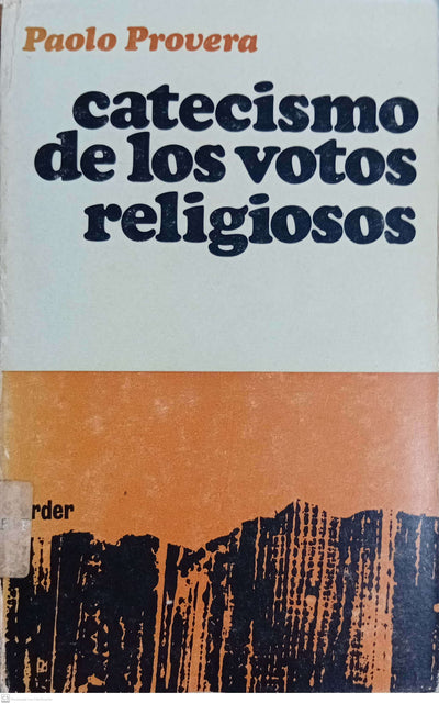 CATECISMO DE LOS VOTOS RELIGIOSOS