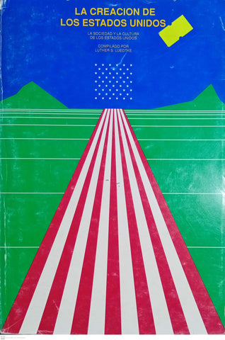 La creación de los Estados Unidos