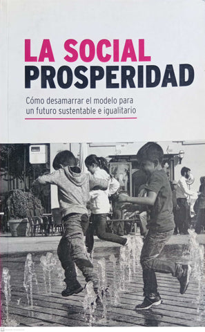 LA SOCIAL PROSPERIDAD