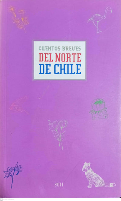 CUENTOS BREVES DEL NORTE DE CHILE