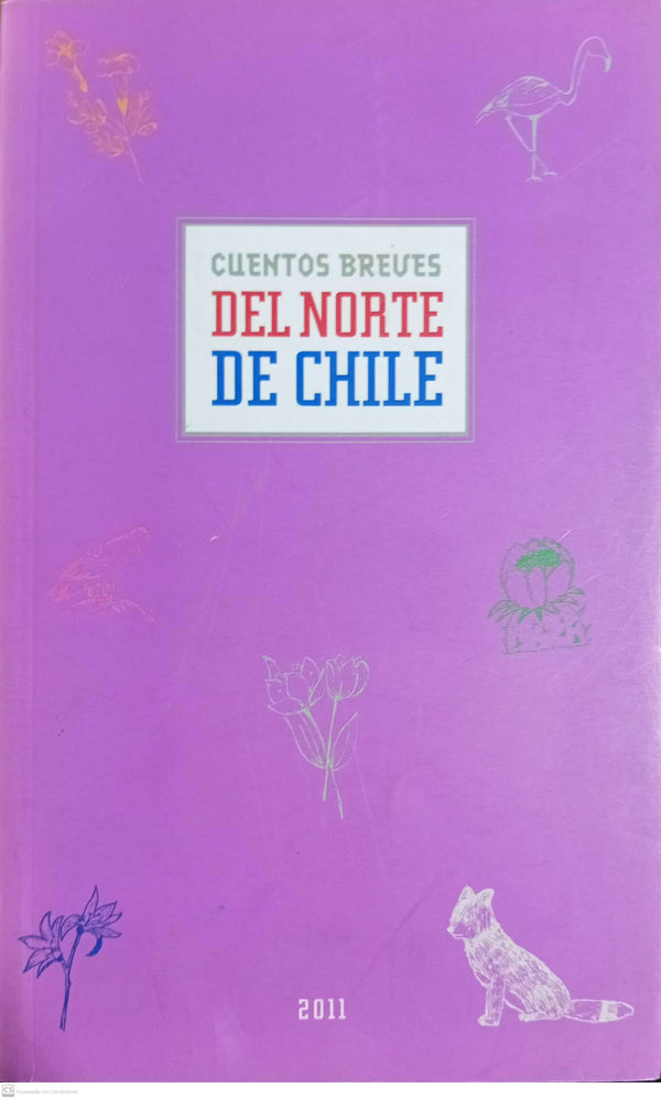CUENTOS BREVES DEL NORTE DE CHILE