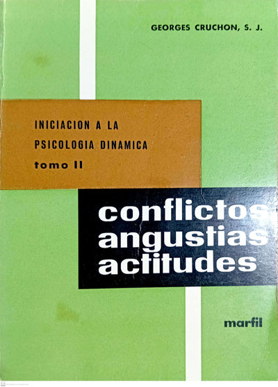Iniciación a la psicología dinámica, tomo II