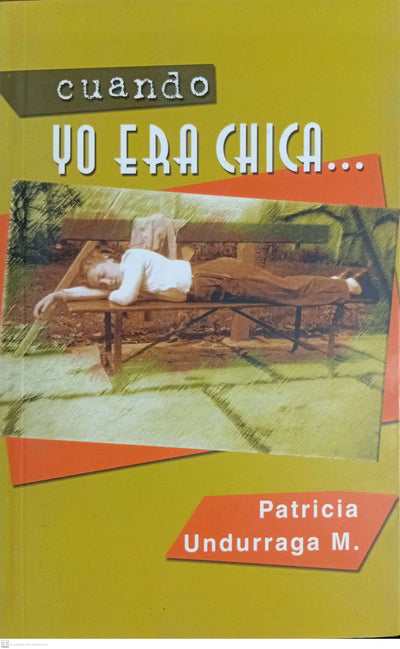 Cuando Yo Era Chica