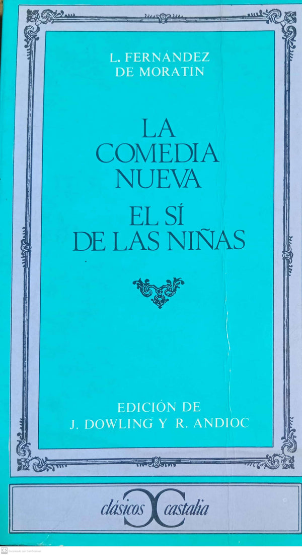 La comedia nueva / El sí de las niñas