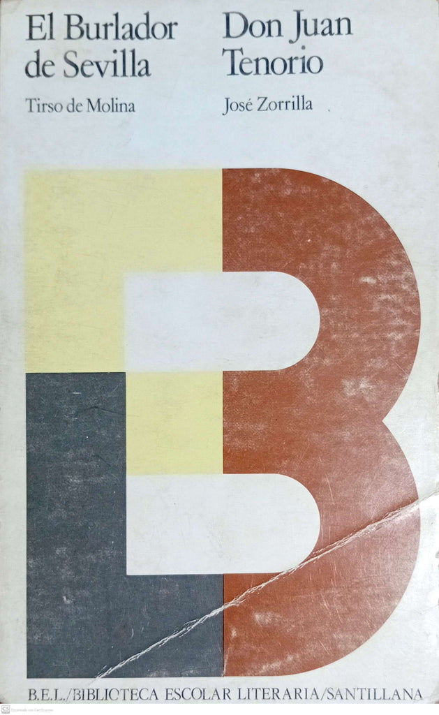 EL BURLADOR DE SEVILLA / DON JUAN TENORIO