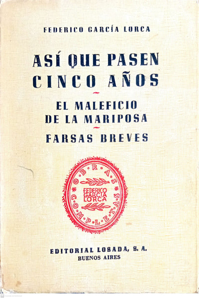 Así que pasen cinco años - voL 6