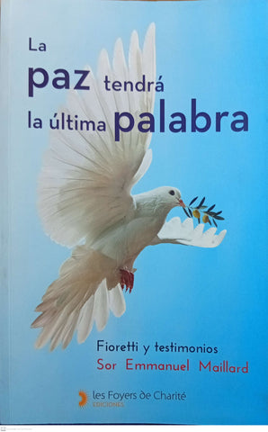 LA PAZ TENDRÁ LA ÚLTIMA PALABRA
