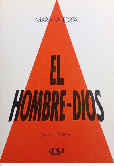 EL HOMBRE - DIOS / Tomo VIII