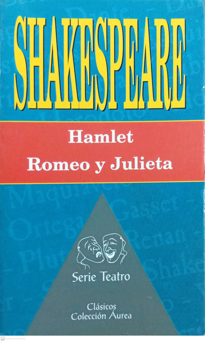 Hamlet / Romeo y Julieta