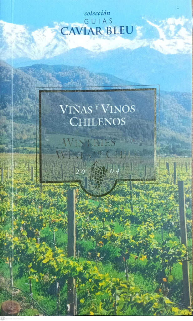 Viñas y Vinos Chilenos
