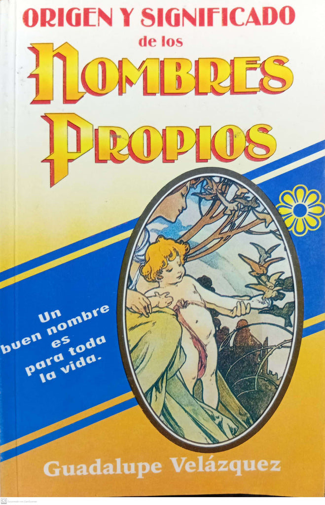 Origen y significado de los nombres propios