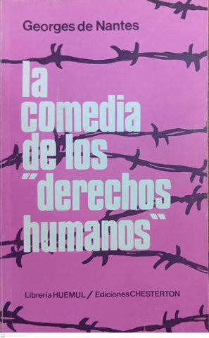 LA COMEDIA DE LOS DERECHOS HUMANOS