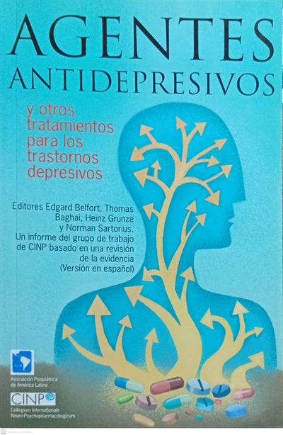 AGENTES ANTIDEPRESIVOS Y OTROS TRATAMIENTOS PARA LOS TRANSTORNOS DEPRESIVOS