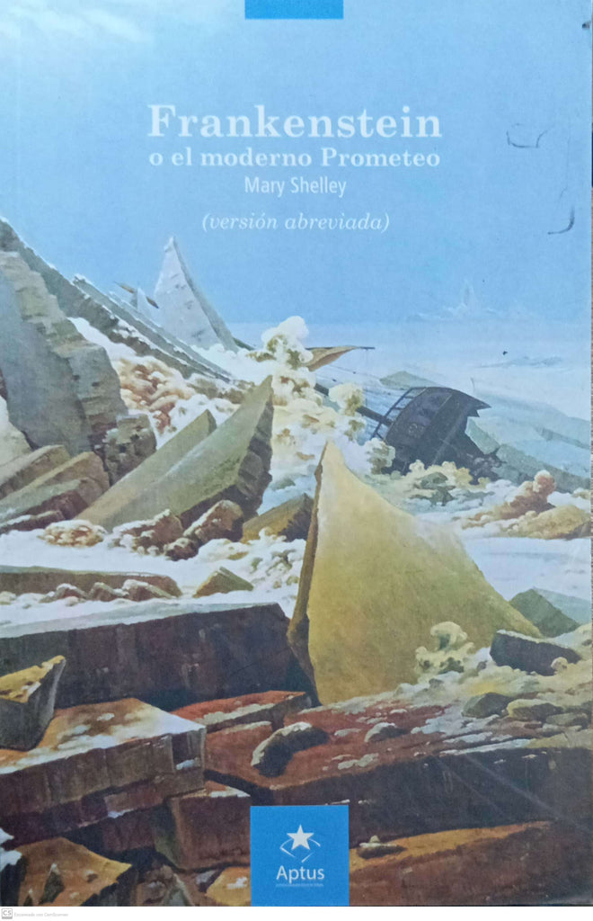 Frankenstein o el moderno Prometeo (versión abreviada)