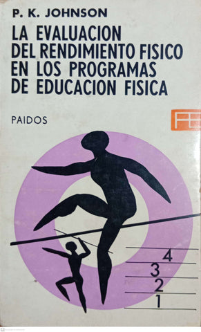 La Evaluacion Del Rendimiento Fisico En Los Programas De Educacion Fisica