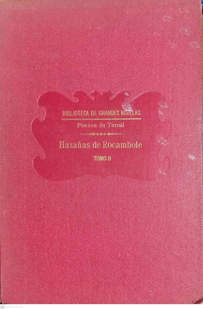 Las hazañas de Rocambole. Tomo II