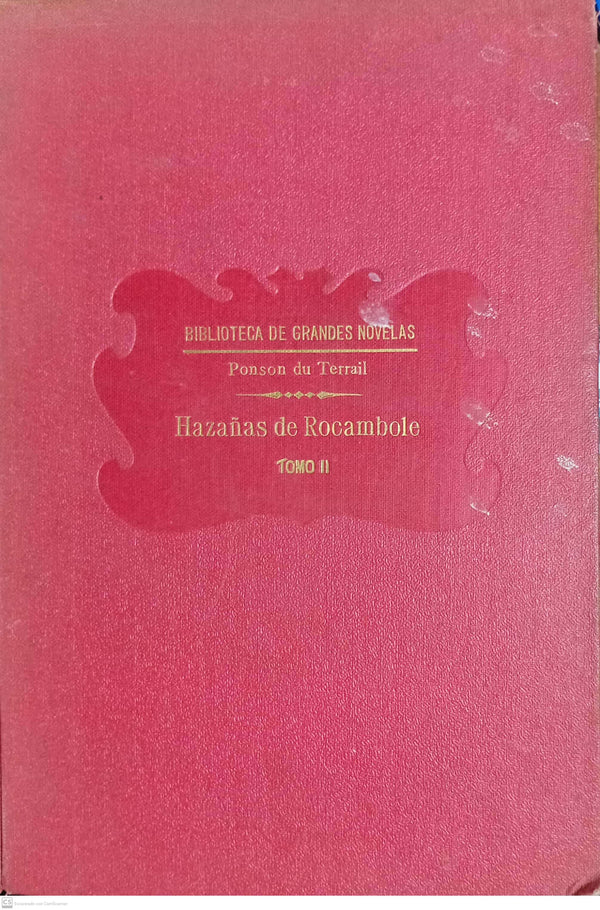 Las hazañas de Rocambole. Tomo II