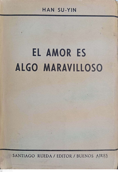 EL AMOR ES ALGO MARAVILLOSO