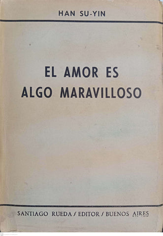 EL AMOR ES ALGO MARAVILLOSO