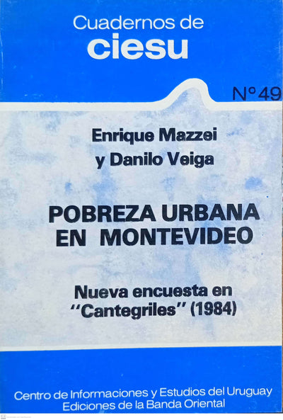 Pobreza urbana en Montevideo : nueva encuesta en 