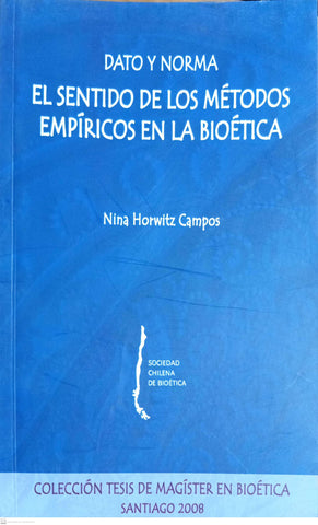 El sentido de los metodos empiricos en la bioetica