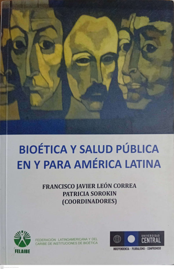 BIOÉTICA Y SALUD PÚBLICA EN Y PARA AMÉRICA LATINA