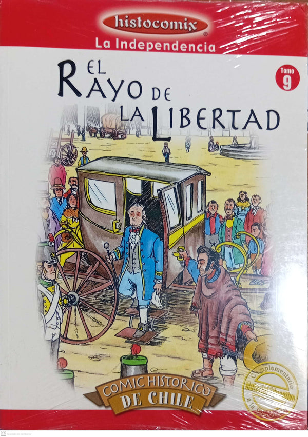 EL RAYO DE LA LIBERTAD - LA INDEPENDENCIA - Tomo 9