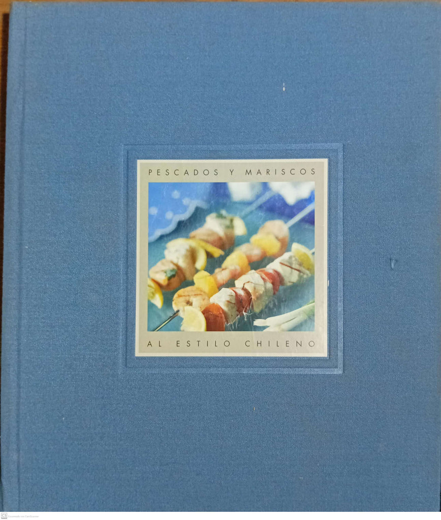 PESCADOS Y MARISCOS AL ESTILO CHILENO