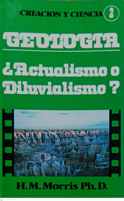 Geologia: Actualismo o Diluvialismo?