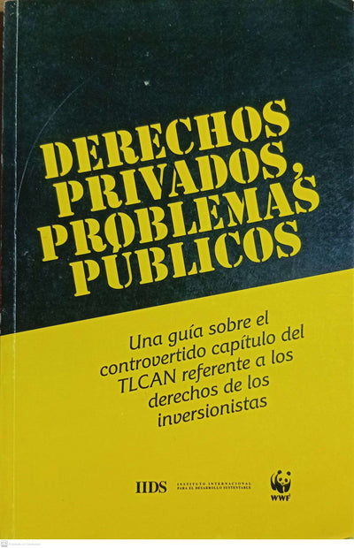 DERECHOS PRIVADOS PROBLEMAS PUBLICOS