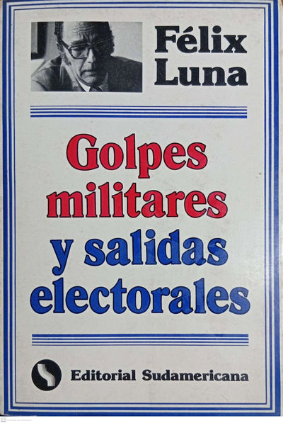 GOLPES MILITARES Y SALIDAS ELECTORALES