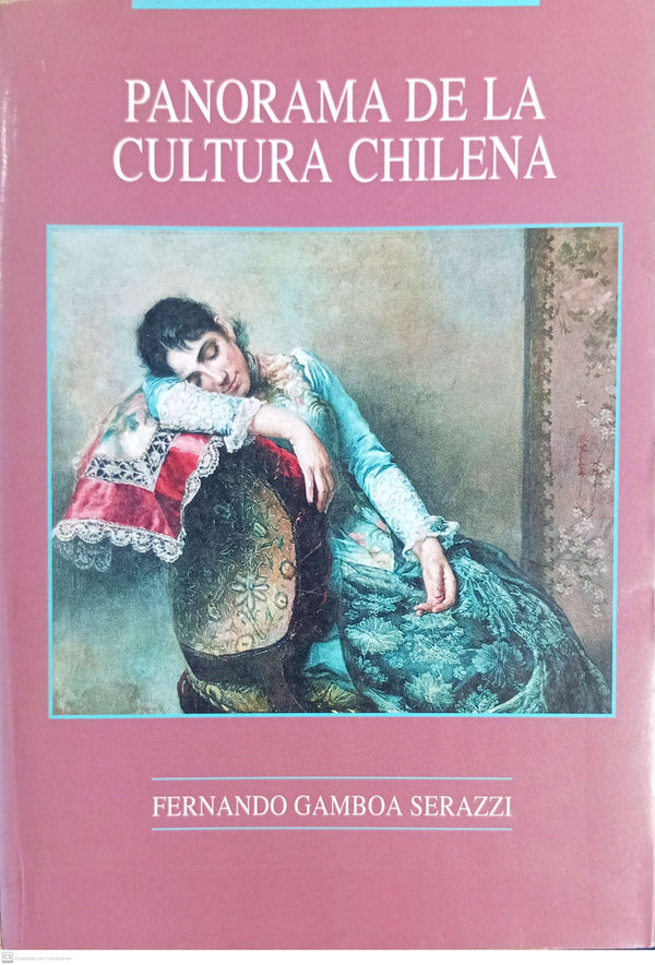 PANORAMA DE LA CULTURA CHILENA
