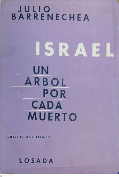 ISRAEL. Un Arbol por Cada Muerto