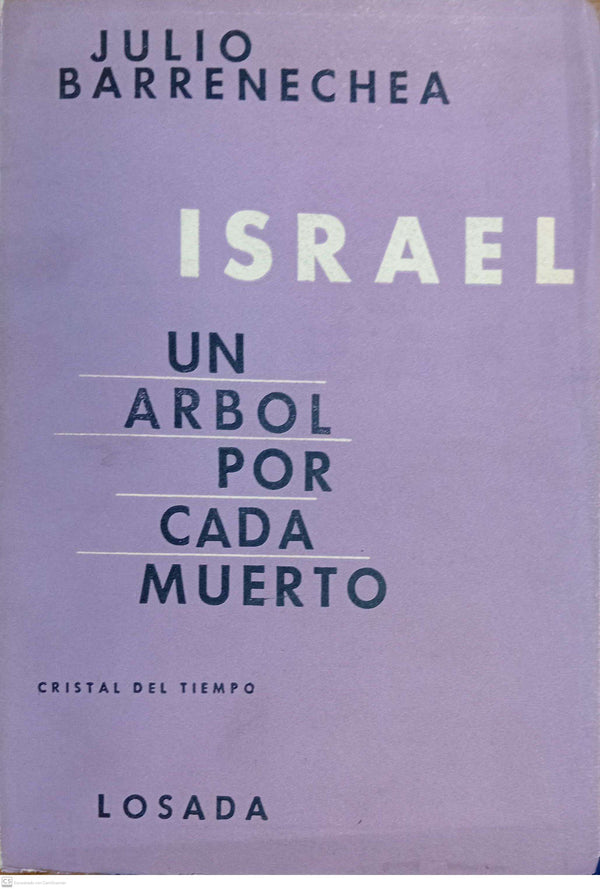 ISRAEL. Un Arbol por Cada Muerto