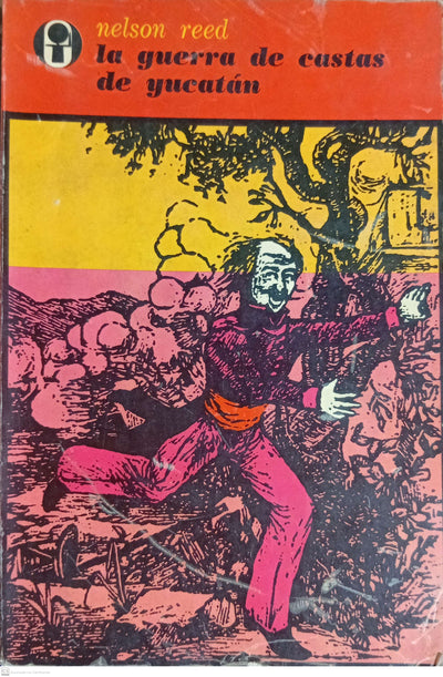 Guerra De Castas De Yucatan