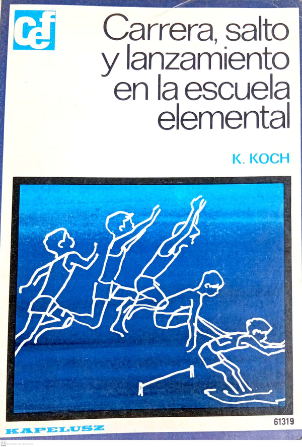 CARRERA, SALTO Y LANZAMIENTO EN LA ESCUELA ELEMENTAL