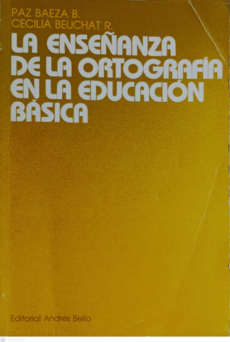 La enseñanza de la ortografía en la educación básica