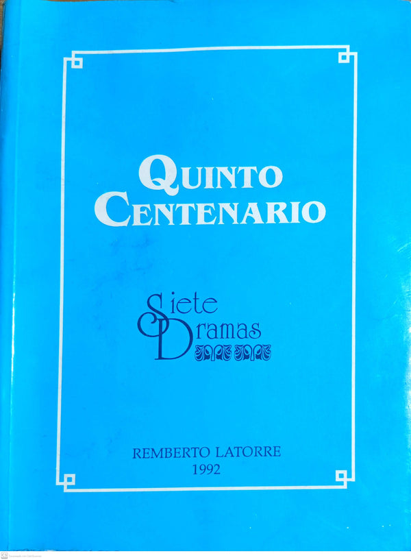 Quinto centenario ( Siete dramas )