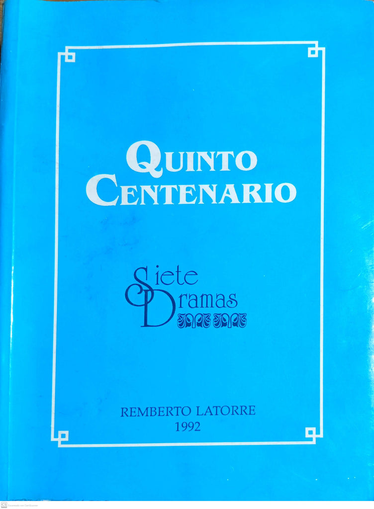 Quinto centenario ( Siete dramas )