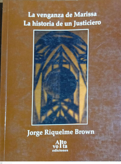 LA VENGANZA DE MARISSA. La Hsitoria de un Justiciero