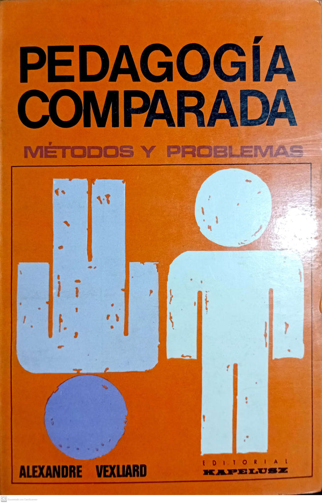 PEDAGOGIA COMPARADA. Métodos y problemas