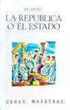 105. LA REPUBLICA O EL ESTADO (LITERATURA-OBRAS MAESTRAS IBERIA) (Spanish Edition)