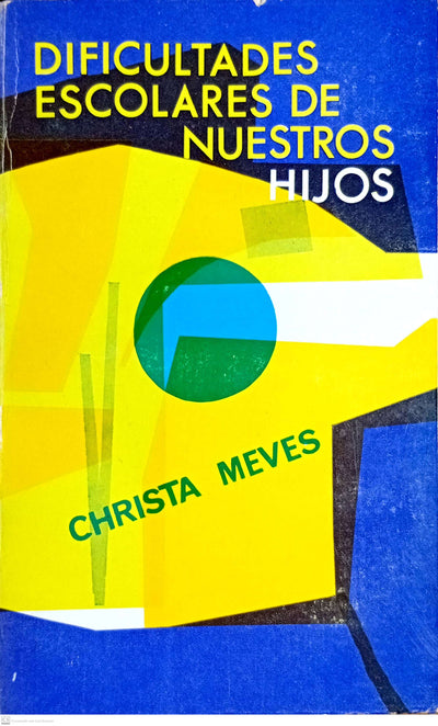 Dificultades escolares de nuestros hijos