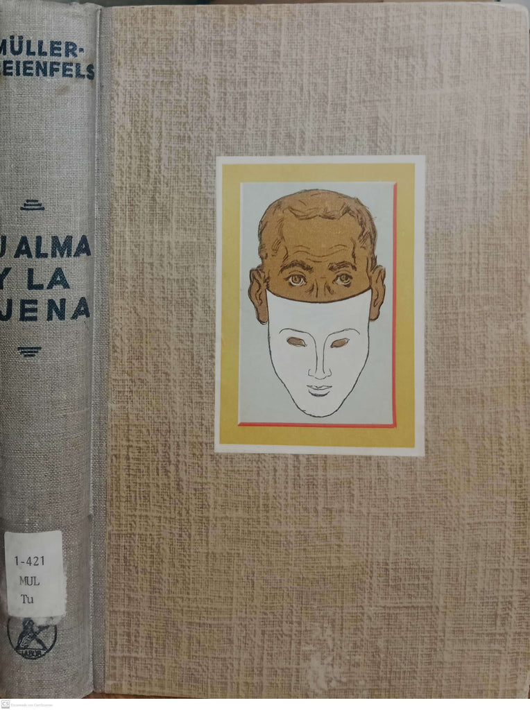 TU ALMA Y LA AJENA: una psicologia práctica para todos