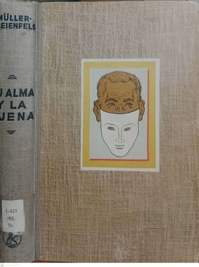TU ALMA Y LA AJENA: una psicologia práctica para todos