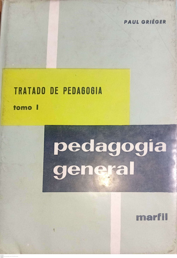 TRATADO DE PEDAGOGÍA - Tomo I