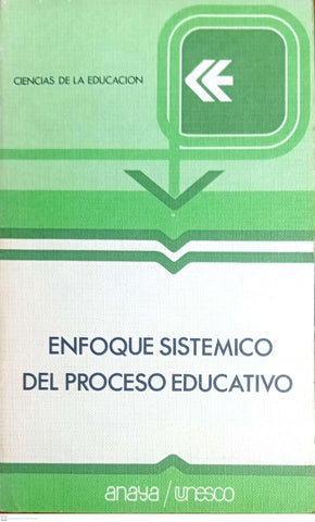 Enfoque sistémico del proceso educativo
