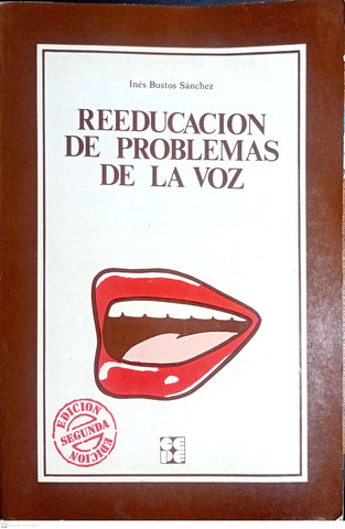 Reeducacion de Problemas de La Voz (Coleccion Educacion Especial) (Spanish Edition)