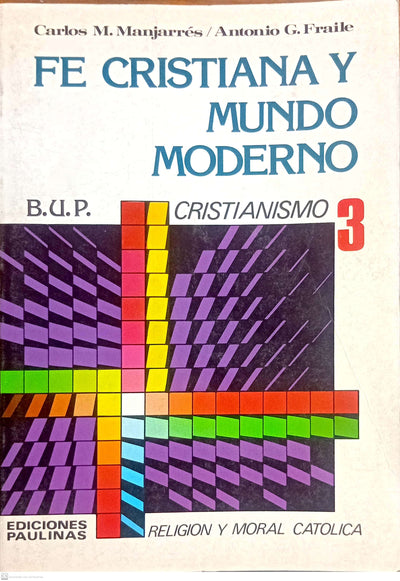 Fe Cristiana Y Mundo Moderno