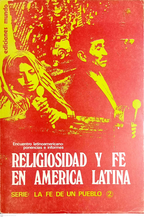 RELIGIOSIDAD Y FE EN AMERICA LATINA